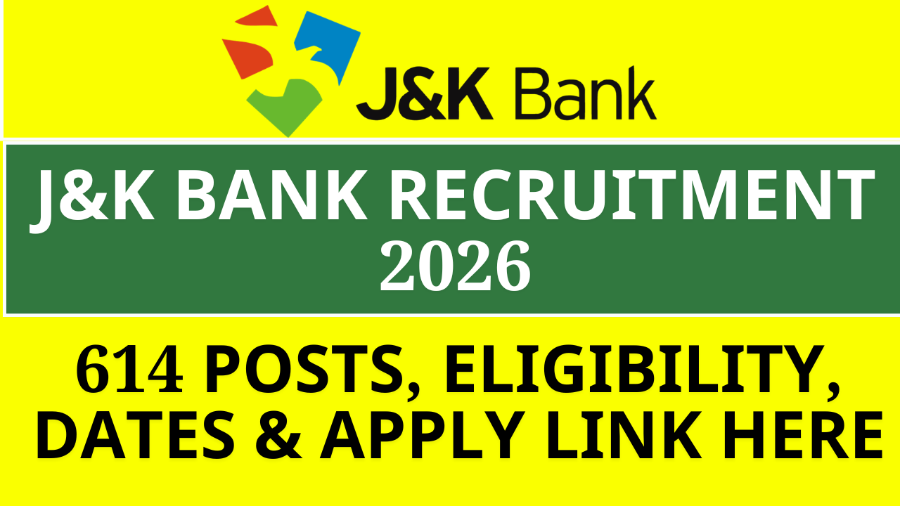 J&K Bank Recruitment 2026: 614 Apprentice Posts, Eligibility & Apply Link Here