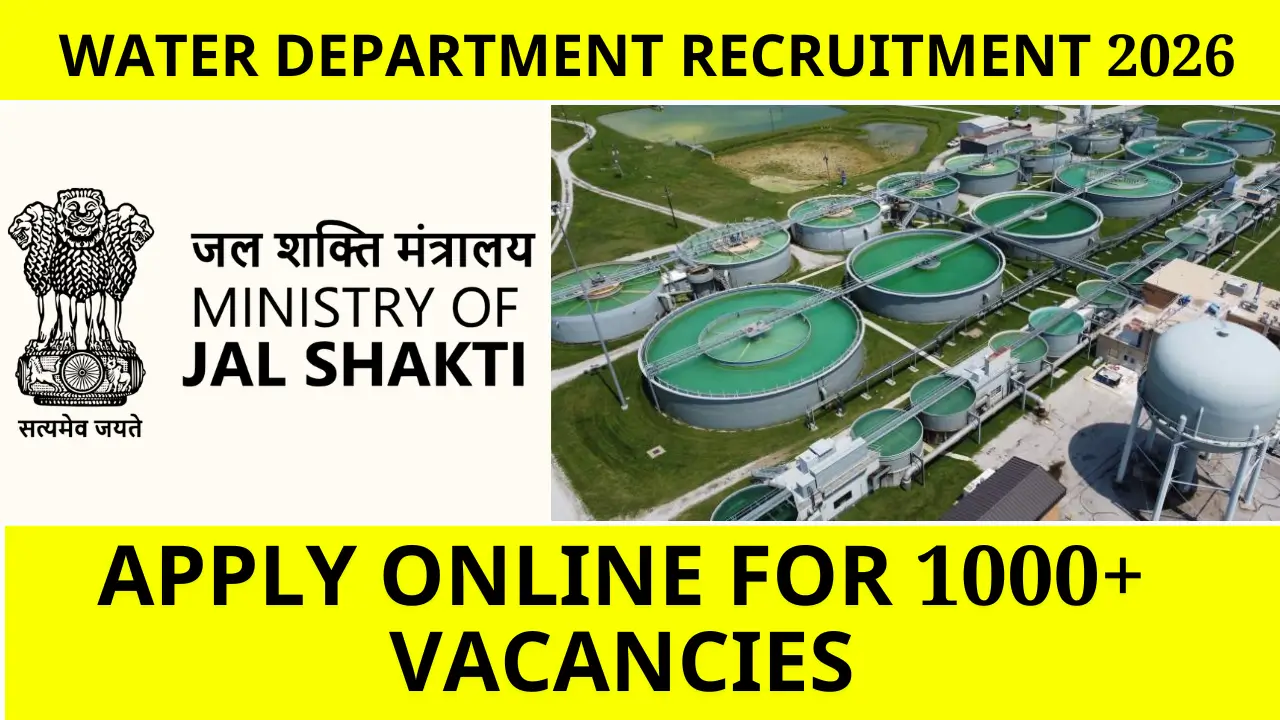 Water Department Recruitment 2026: Apply Online for 1000+ Vacancies – Full Details Here